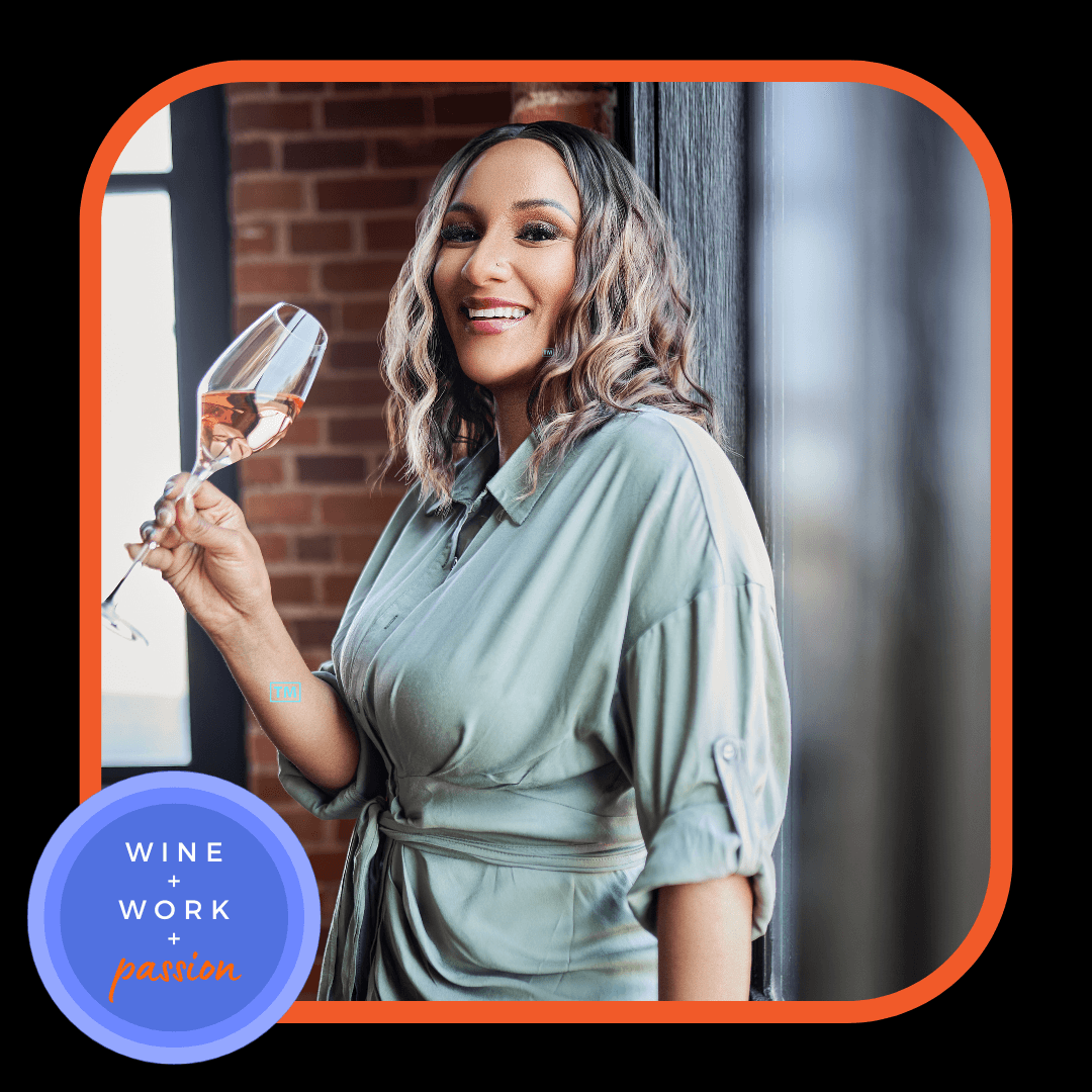 WINE WORK & PASSION EPISODE 20 -  Blends & Bubbly - DeLauren Everett - Napa Valley Wine Academy