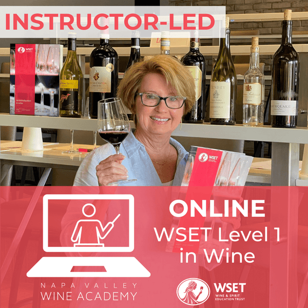 WSET Level 1 Wine Online | Instructor - Led Course - Napa Valley Wine Academy