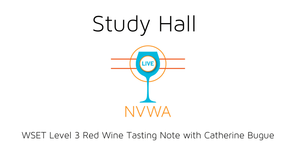 Study Hall WSET Level 3 Red Wine Tasting Note