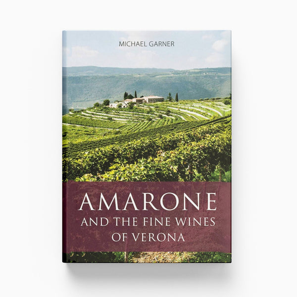 Amarone and the Fine Wines of Verona