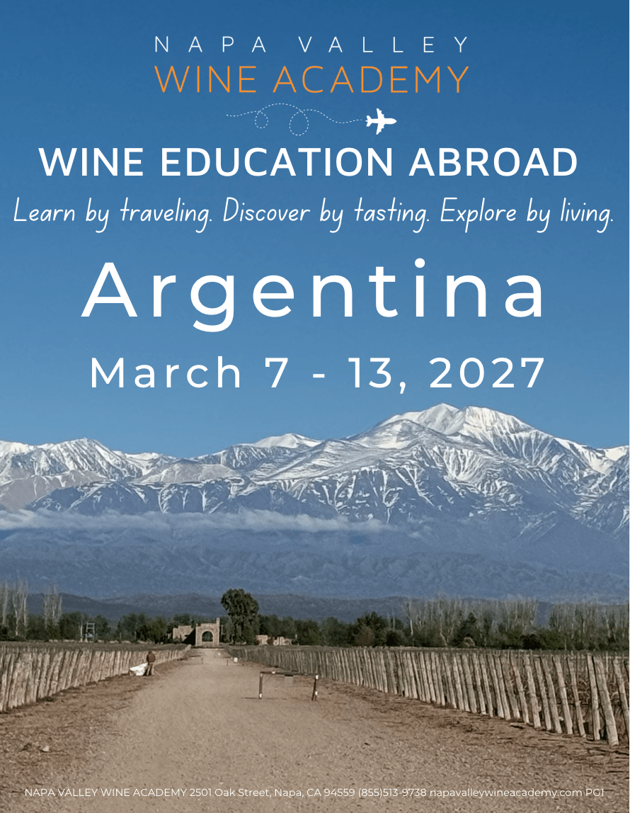 Argentina Wine Study Trip - Napa Valley Wine Academy