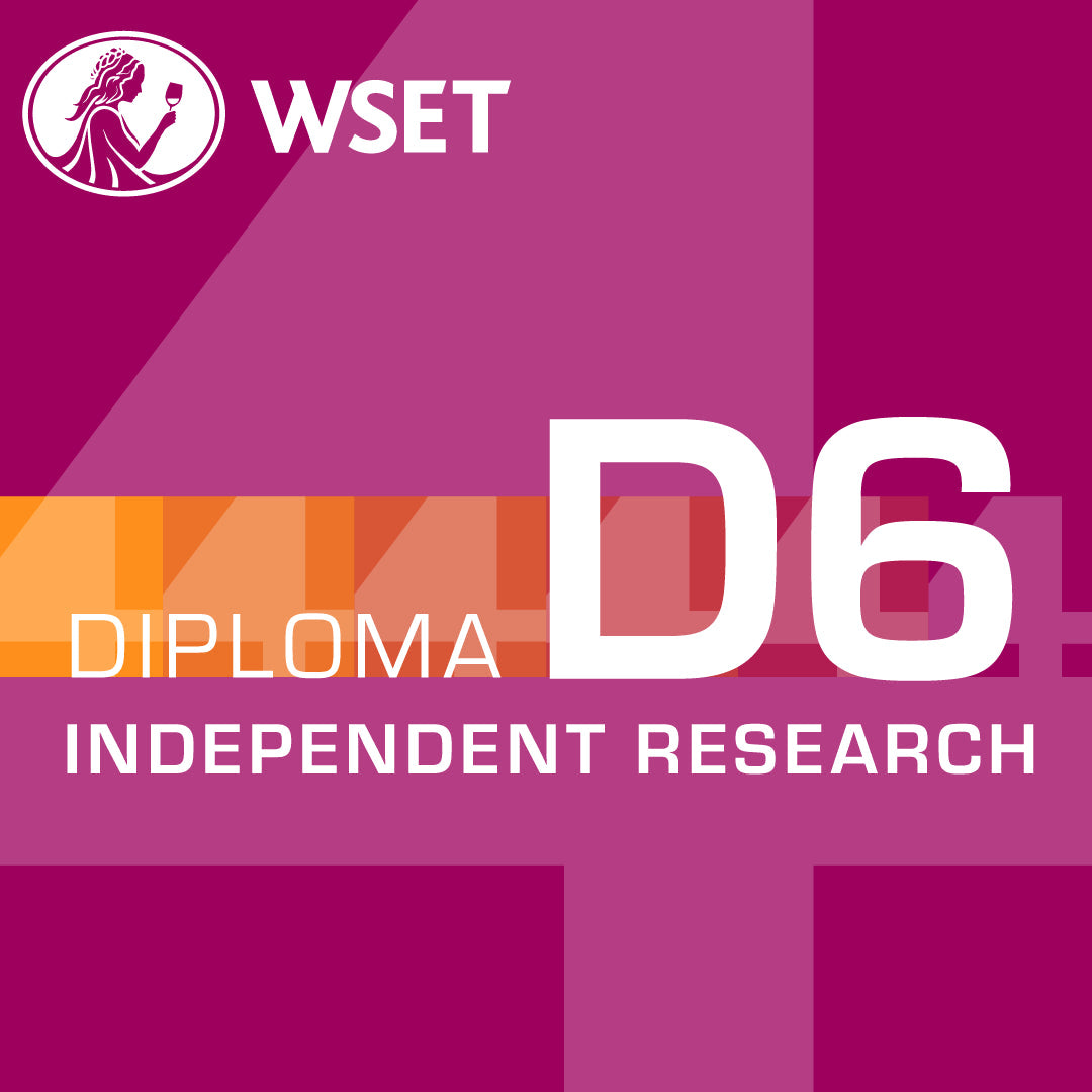 WSET Level 4 Diploma | D6 Independent Research Assignment