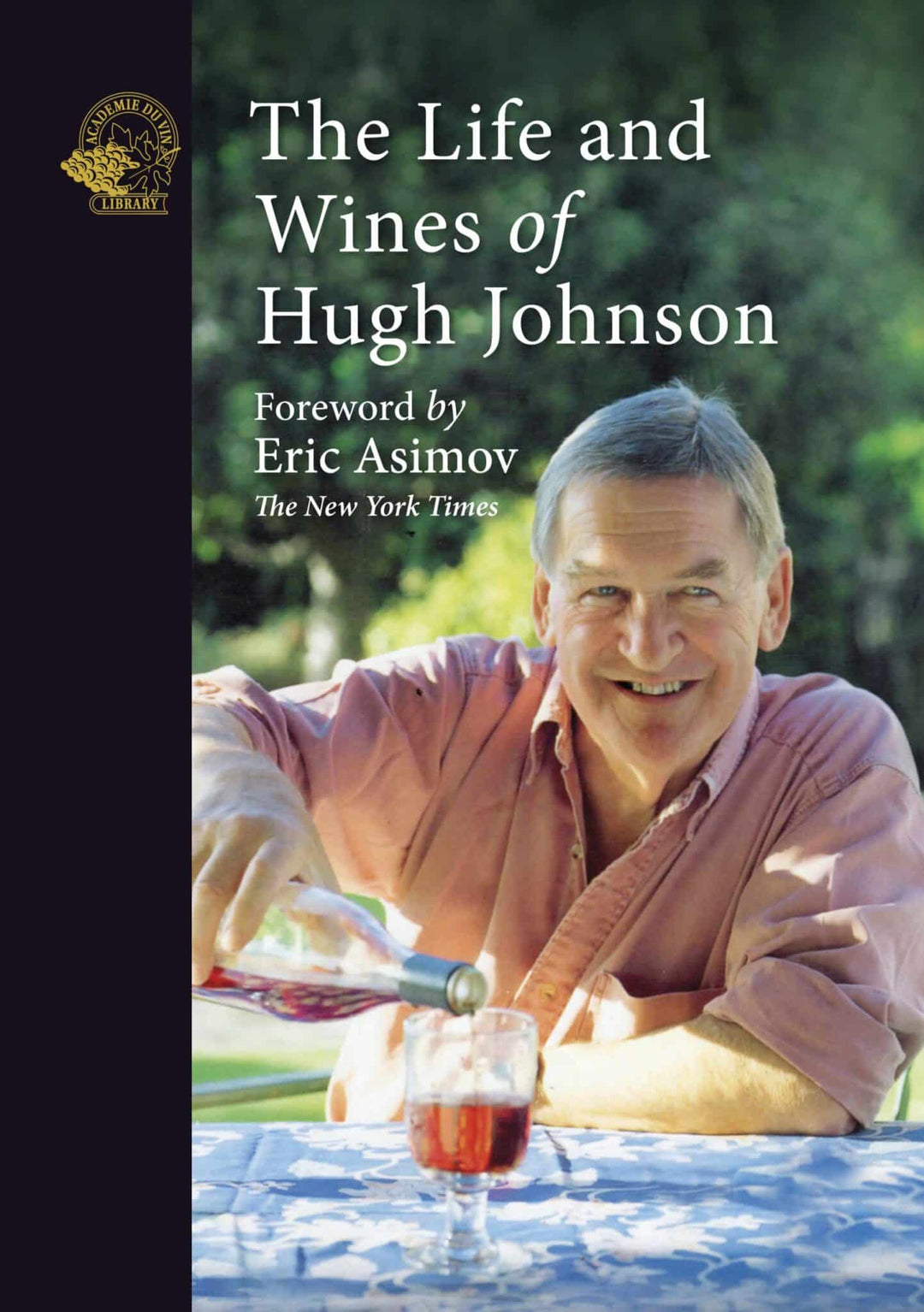 The Life and Wines of Hugh Johnson