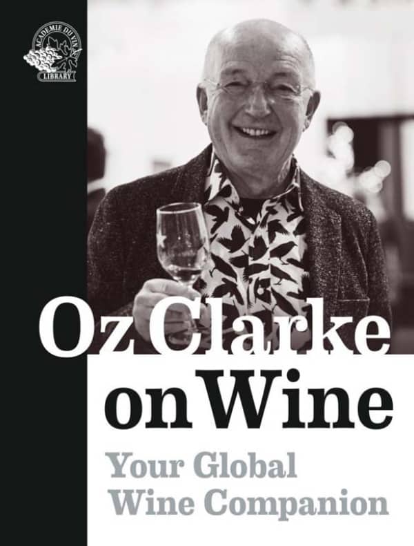 Oz Clarke On Wine