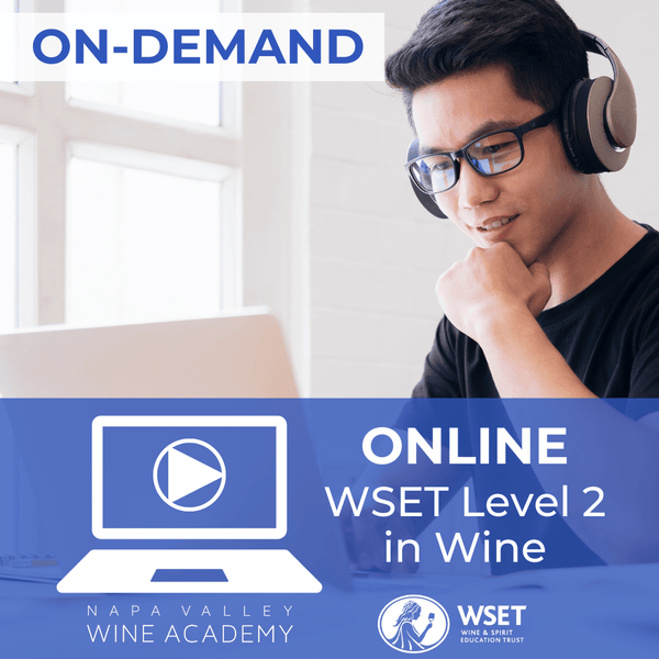 WSET Level 2 Wine Online | On - Demand Course - Napa Valley Wine Academy