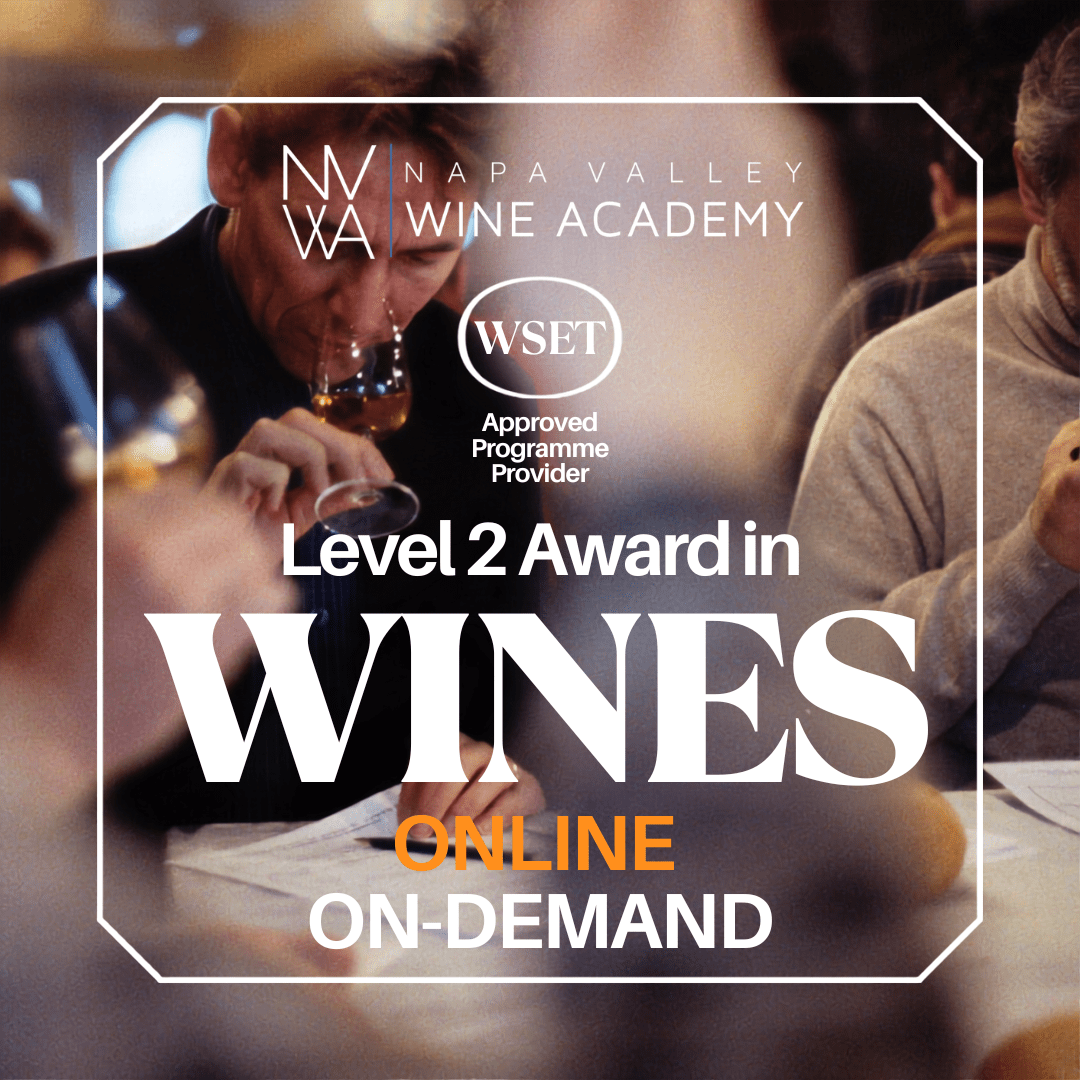 WSET Level 2 Wine Online | On-Demand Course - Napa Valley Wine Academy
