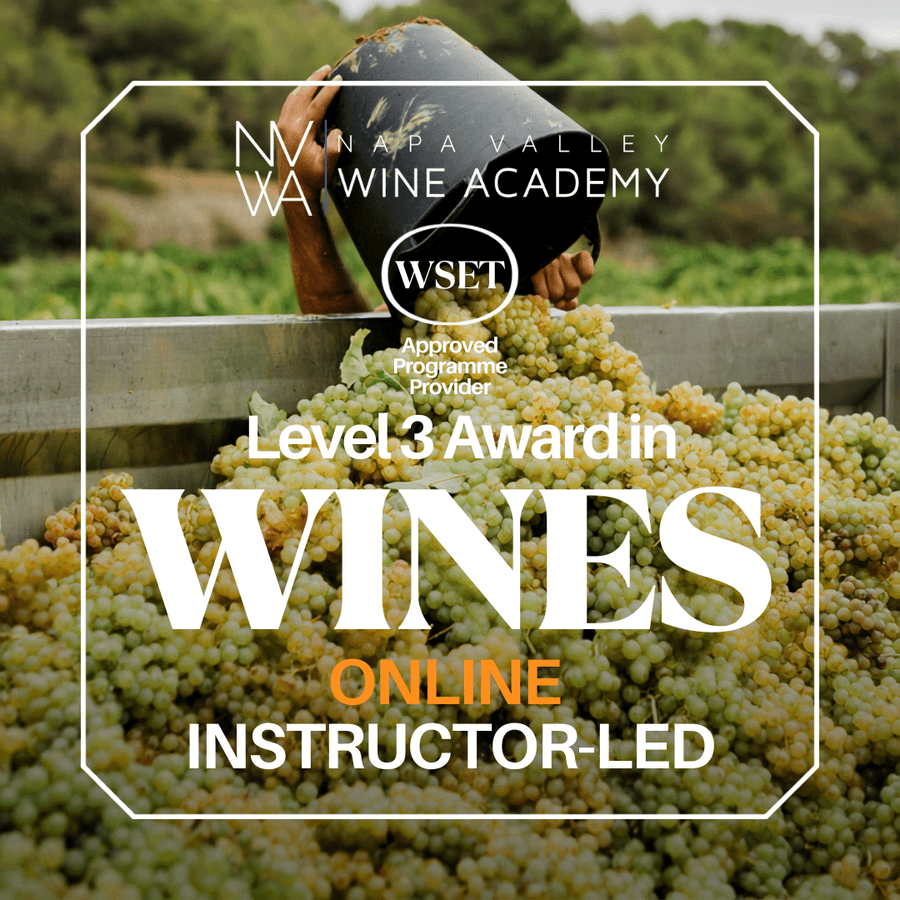 WSET Level 3 Wine Online | Instructor-Led Course - Napa Valley Wine Academy