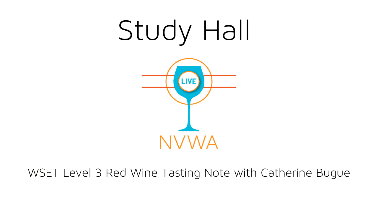 Study Hall WSET Level 3 Red Wine Tasting Note