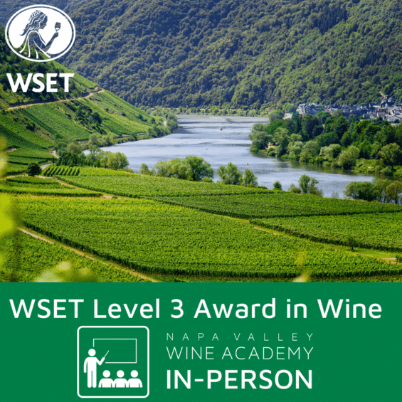WSET Level 3 Wine - Napa Valley Wine Academy