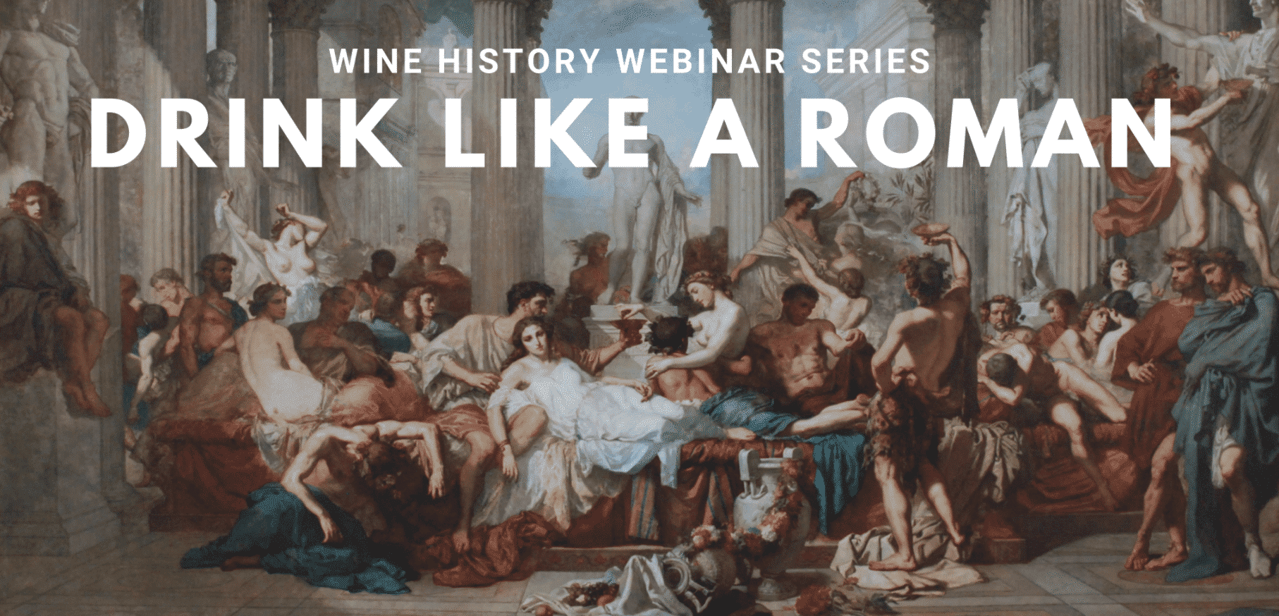 wine history webinar series drink like a roman