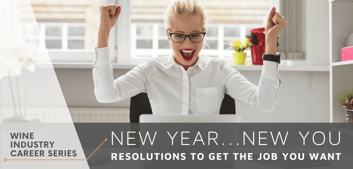 New Year…New You Resolutions to Get the Job You Want MENU