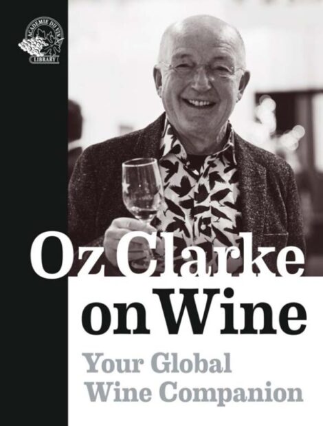 Oz Clark on Wine