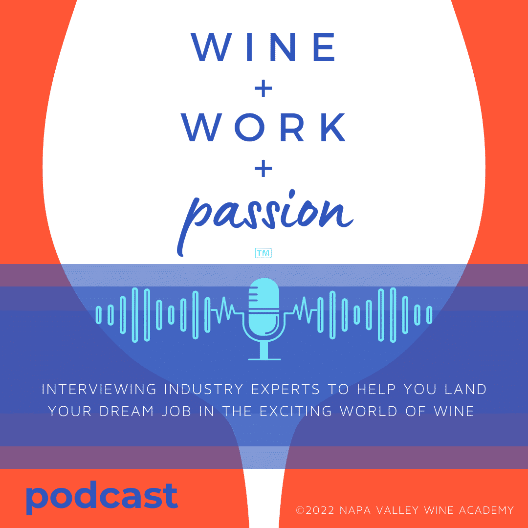Wine Work & Passion podcast