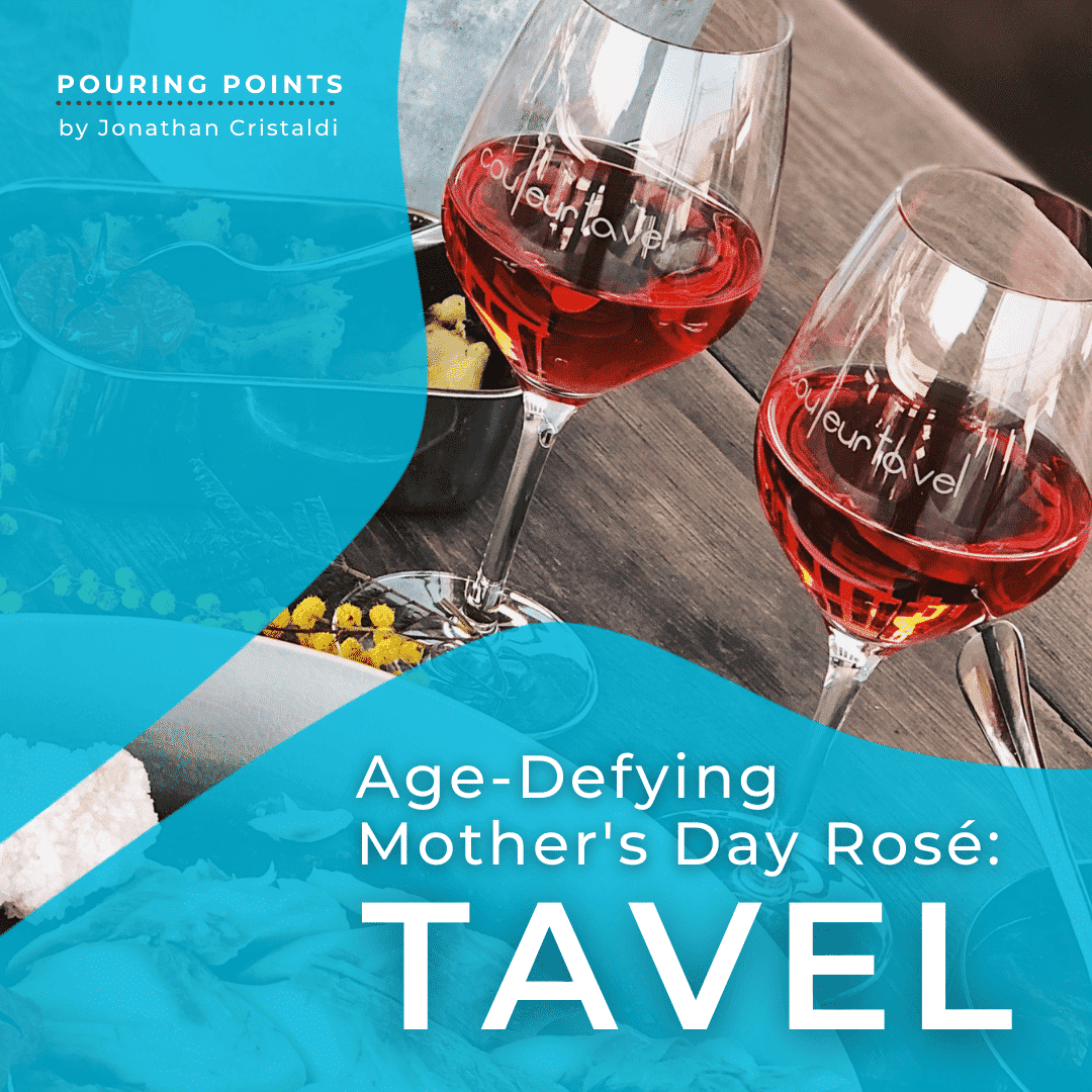 WAWArticleIG Age Defying Mothers Day Rosé Tavel