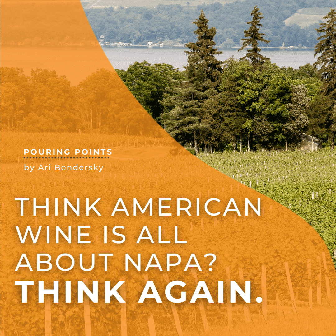 Think american wine is all about Napa? Think Again.