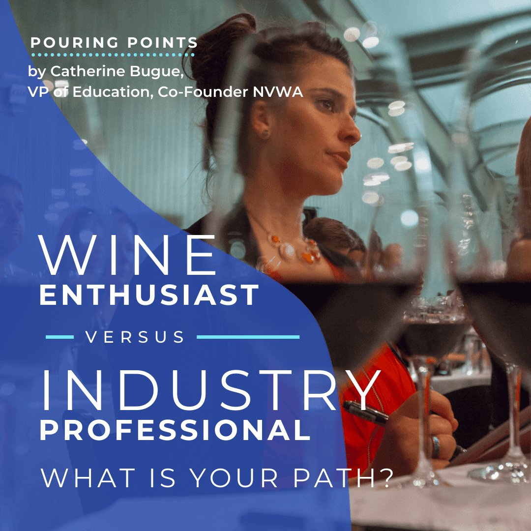 WAWArticle SQUARE Wine Enthusiast vs Industry Professional What is Your Path