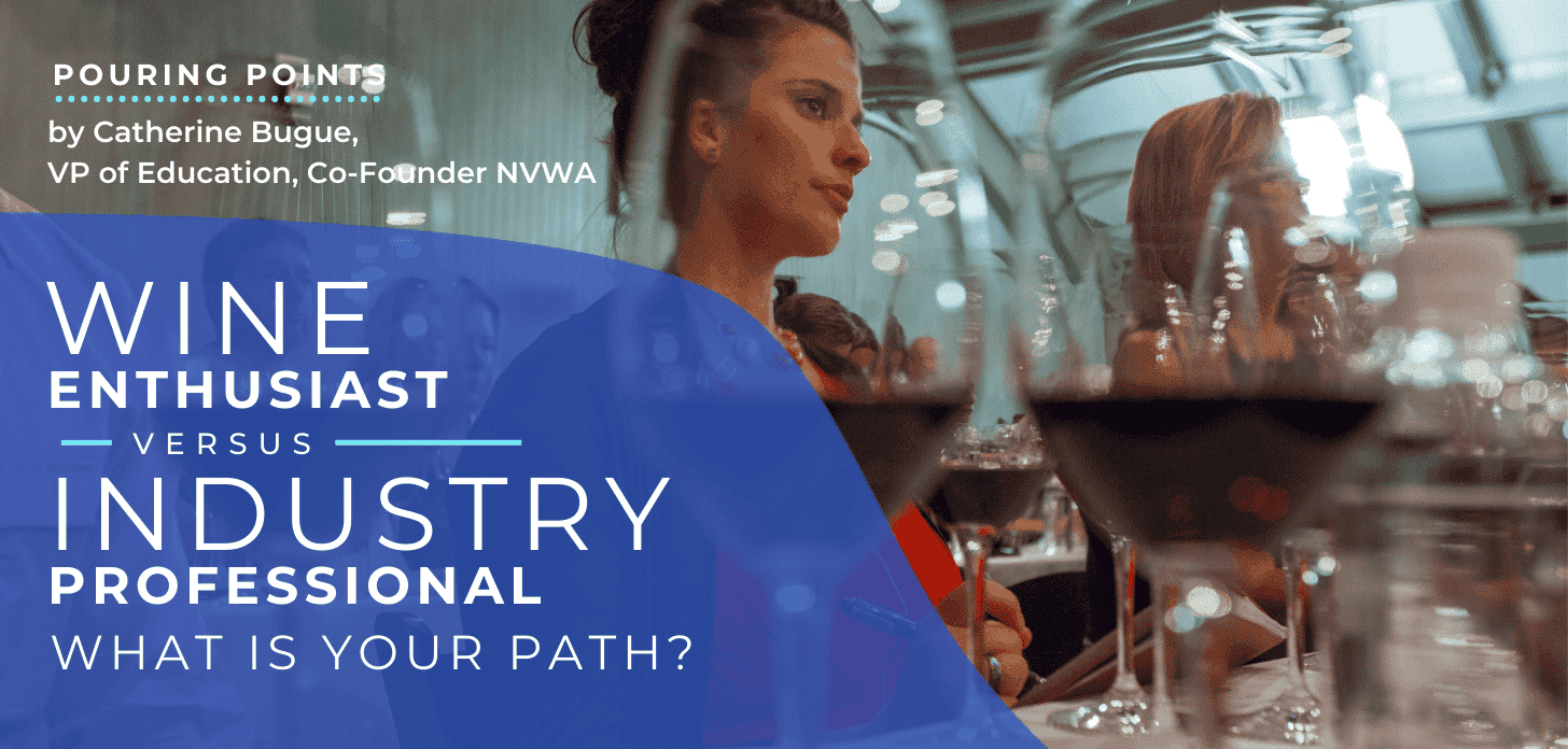 WAWArticleMENU Wine Enthusiast vs Industry Professional What is Your Path 1 1