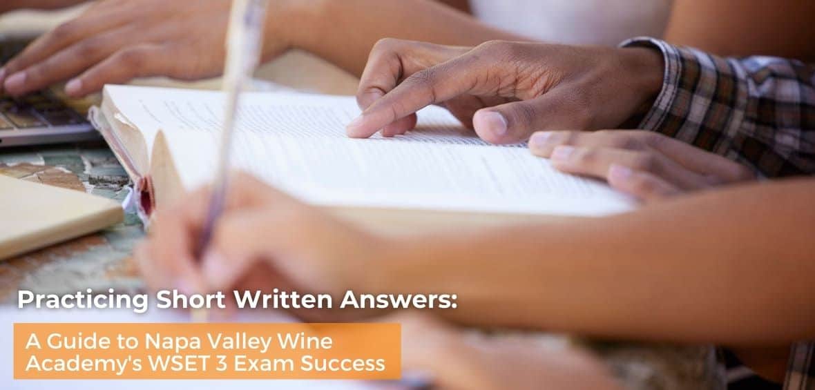 03 24 Practicing Short Written Answers A Guide to Napa Valley Wine Academys WSET 3 Exam Success