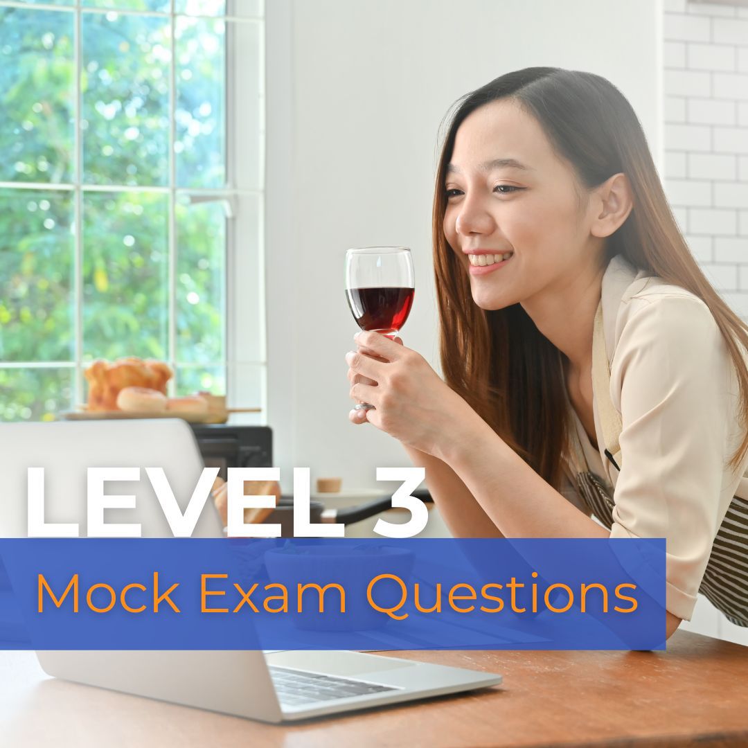 WSET Level 3 Wine Mock Exam Questions